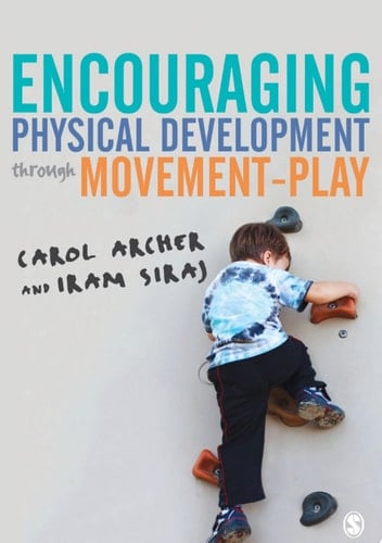 Encouraging Physical Development Through Movement-Play