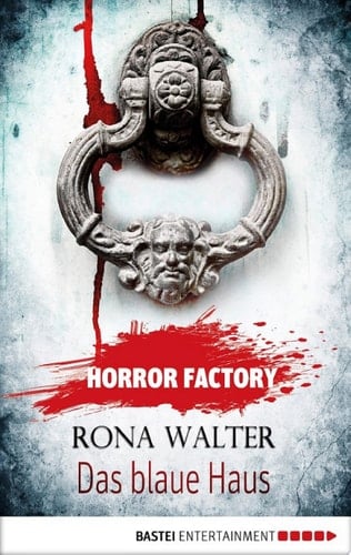 Horror Factory - Das blaue Haus