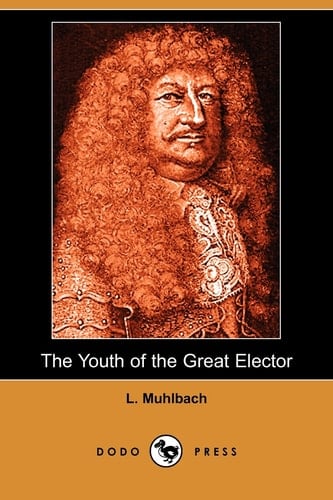 The Youth of the Great Elector
