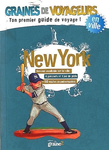 New York deviens incollable sur la ville, 4 parcours et 1 jeu de piste + 60 visites incontournables