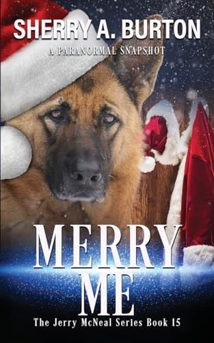 Merry Me Join Jerry McNeal And His Ghostly K-9 Partner As They Put Their "Gifts" To Good Use.
