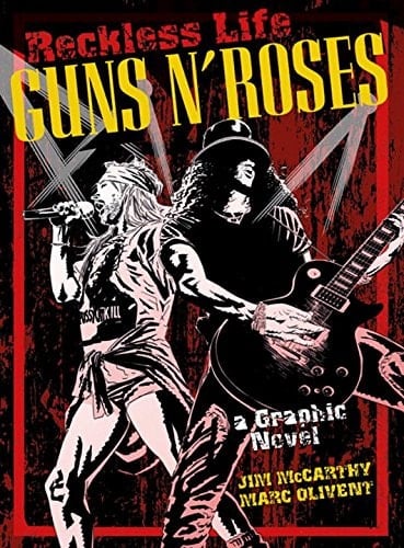 Reckless Life Guns N' Roses : a Graphic Novel