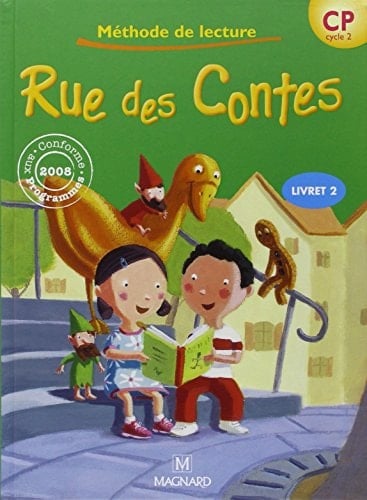 Rue des contes : méthode de lecture, CP Cycle 2