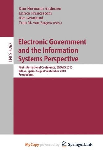 Electronic Government and the Information Systems Perspective First International Conference, EGOVIS 2010, Bilbao, Spain, August 31 - September2, 2010, Proceedings
