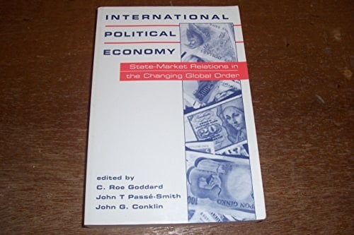 International Political Economy State-market Relations in the Changing Global Order