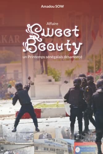 Affaire Sweet beauty un printemps sénégalais désamorcé