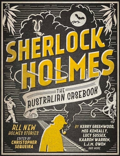 Sherlock Holmes: the Australian Casebook
