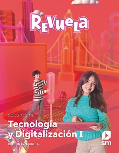 Tecnología y Digitalización. 1 Secundaria. Revuela. Región de Murcia