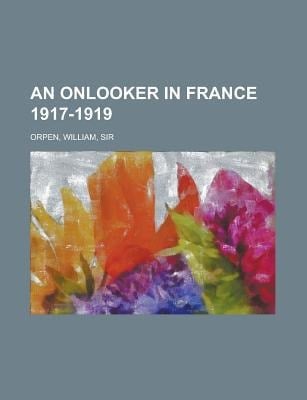 Onlooker in France 1917-1919