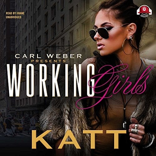 Working Girls Lib/E (Carl Weber Presents Lib/E)