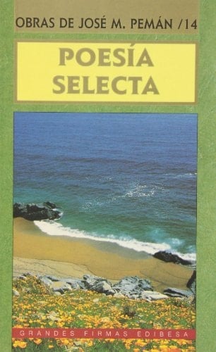 Obras de José María Pemán: Poesía selecta