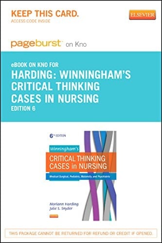 Winningham's Critical Thinking Cases in Nursing - Elsevier eBook on Intel Education Study (Retail Access Card): Medical-Surgical, Pediatric, Maternity, and Psychiatric