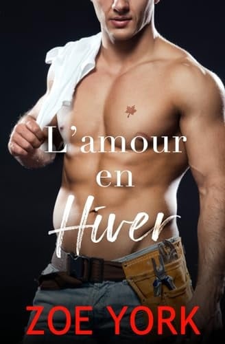 L’Amour en Hiver (Pine Harbour) (French Edition)