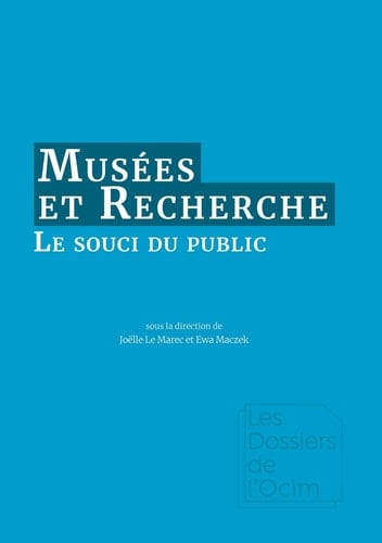 Musées & Recherche Le souci du public