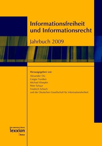 Informationsfreiheit Und Informationsrecht Jahrbuch 2009