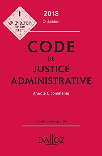 Code de justice administrative annoté & commenté