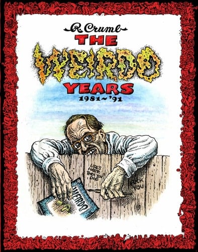 The Weirdo Years, 1981-'91