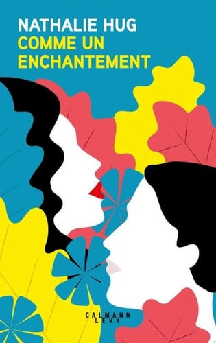 Comme un enchantement