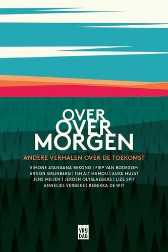 Over over morgen andere verhalen over de toekomst