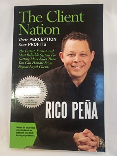 The Client Nation Their Perception, Your Profits