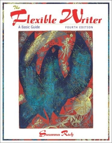 The Flexible Writer: A Basic Guide (4th Edition)