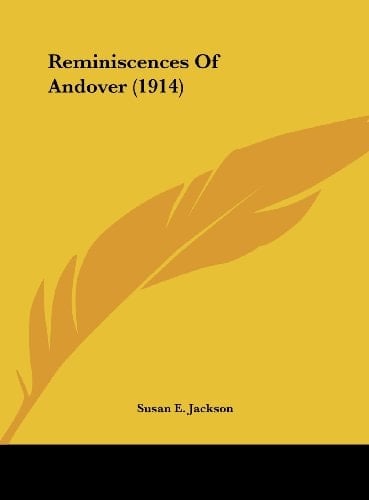 Reminiscences Of Andover (1914)