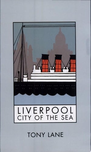Liverpool City of the Sea