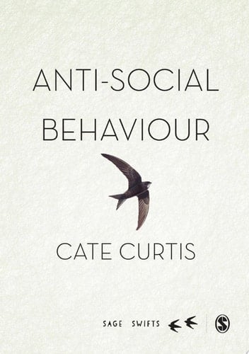 Anti-Social Behaviour A multi-national perspective of the everyday to the extreme