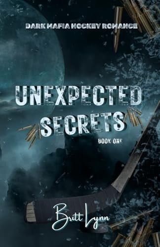Unexpected Secrets: Book One (Unexpected Secrets and Love)