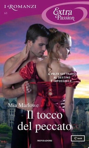 Il tocco del peccato (I Romanzi Extra Passion)