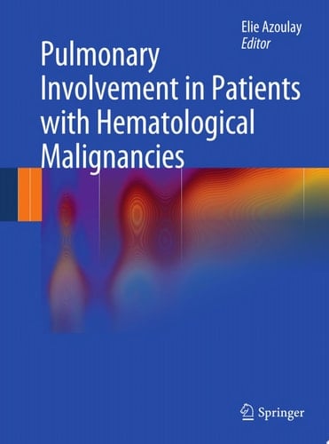 Pulmonary Involvement in Patients with Hematological Malignancies