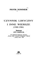 Czynnik liryczny i inne wiersze: 1980-1986