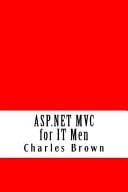 ASP. NET MVC for IT Men