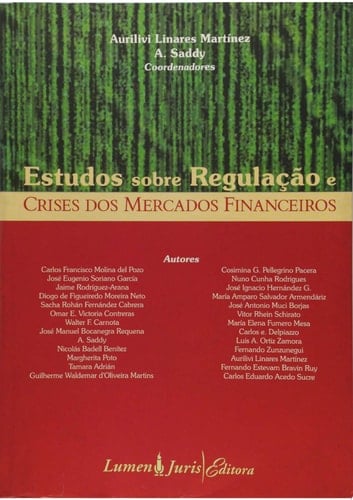 Estudos sobre Regulação e Crises dos Mercados Financeiros
