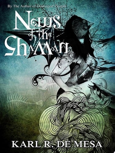 News of the Shaman