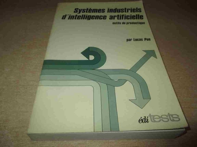 Systèmes industriels d'intelligence artificielle outils de productique