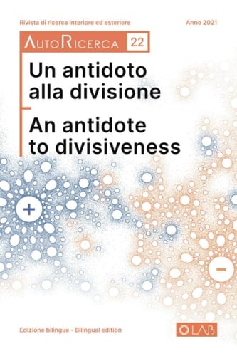 Un antidoto alla divisione - An antidote to divisiveness (Italian Edition)