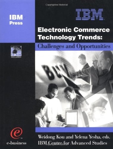 Electronic Commerce Technology Trends Challenges and Opportunities