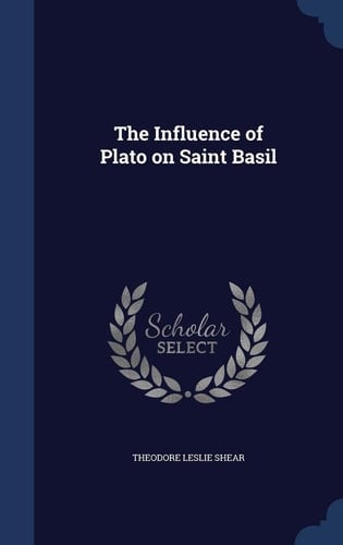 The Influence of Plato on Saint Basil