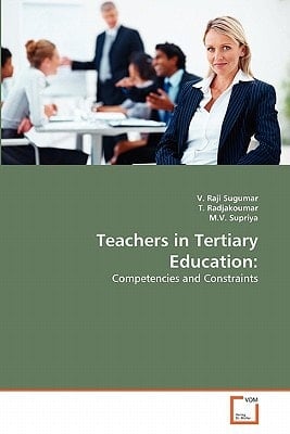 Teachers in Tertiary Education:: Competencies and Constraints