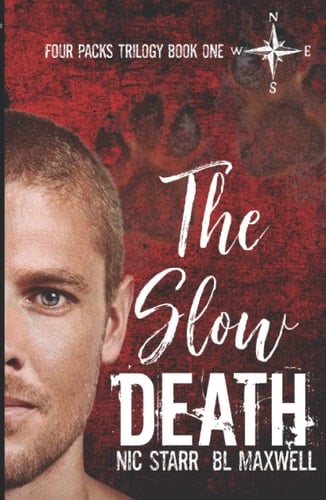 The Slow Death (Four Packs Trilogy)