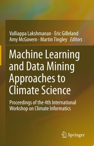 Machine Learning and Data Mining Approaches to Climate Science