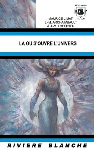 La ou s'ouvre L'Univers