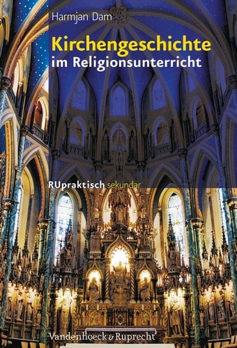 Kirchengeschichte im Religionsunterricht