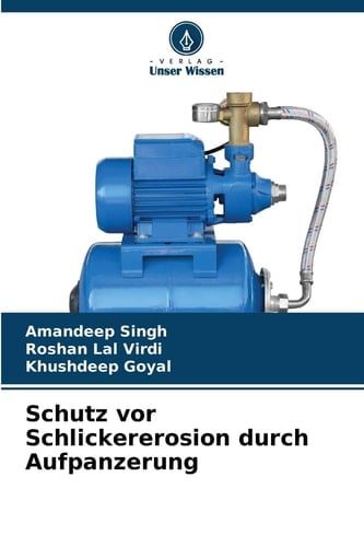 Schutz vor Schlickererosion durch Aufpanzerung (German Edition)