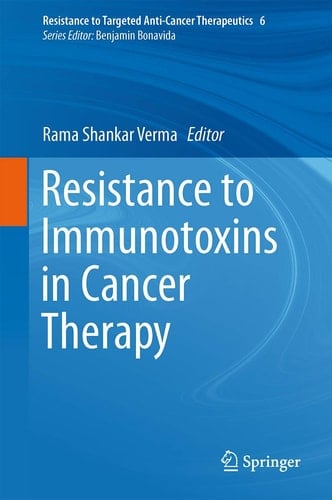 Resistance to Immunotoxins in Cancer Therapy