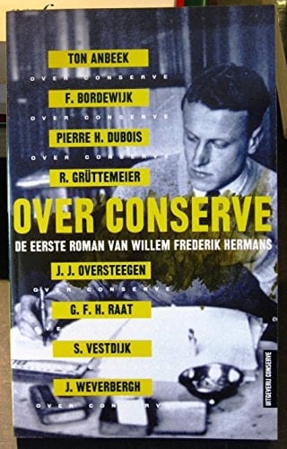 Over Conserve de eerste roman van Willem Frederik Hermans
