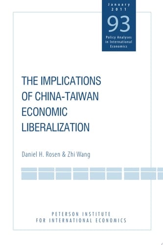 The Implications of China-Taiwan Economic Liberalization