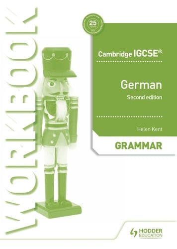 Cambridge IGCSE(tm) German Grammar Workbook Second Edition Hodder Education Group