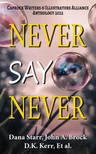 Never Say Never: Anthology 2022